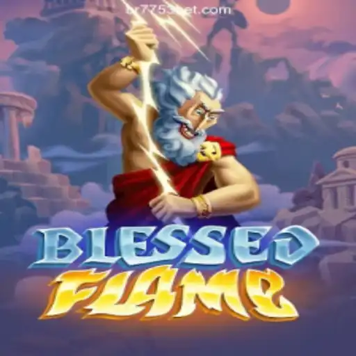 Explore the Thrilling World of BlessedFlame on the 7753bet.com Platform