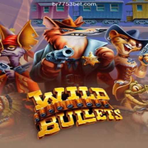 Exploring WildBullets: The Exciting Online Slots Trend on 7753bet.com